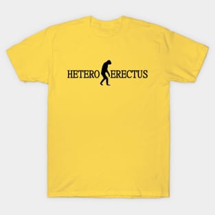 Hetero Erectus T-Shirt